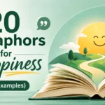 Metaphors for Happiness